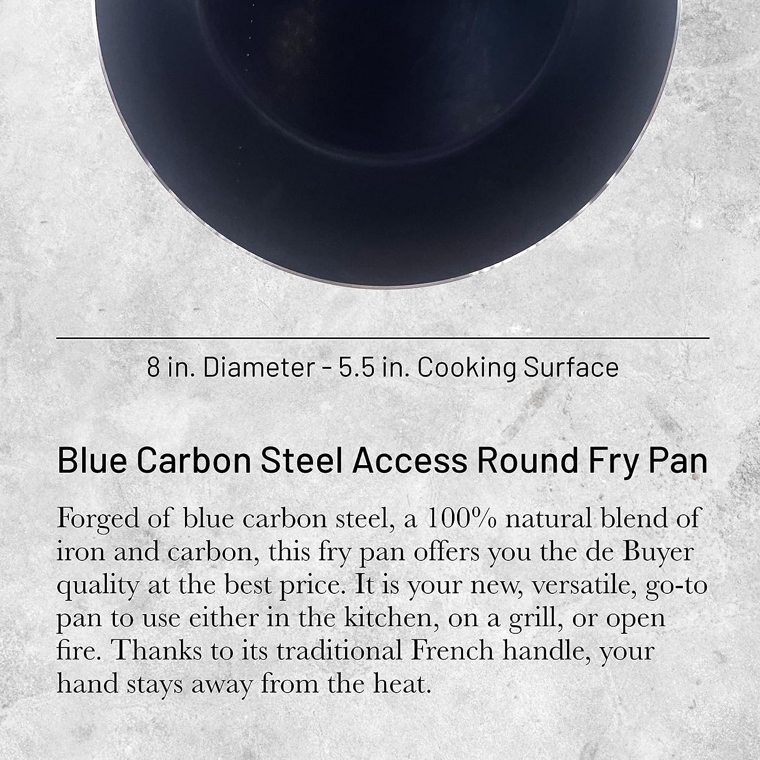 de Buyer - Blue Carbon Steel Fry Pan 2mm Thick - ACCESS - 8” Diameter, 5.5” Cooking Surface - Oven Safe - Naturally Nonstick - Non-Toxic Coating - Made in France